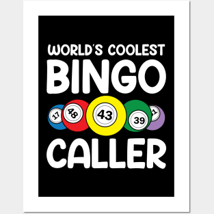 World's Coolest Bingo Caller Posters and Art